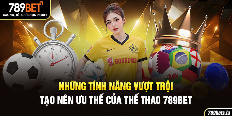 Thể thao 789Bet hiện là một trong những sảnh giải trí đình đám