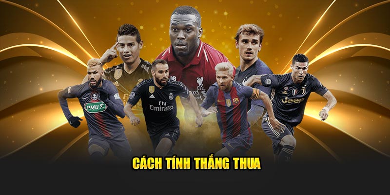 Cách tính thắng thua