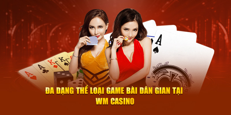 Các ưu điểm nổi bật của WM Casino so với nhiều sảnh chơi khác