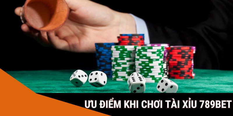 Ưu điểm của tựa game tài xỉu online 789BET